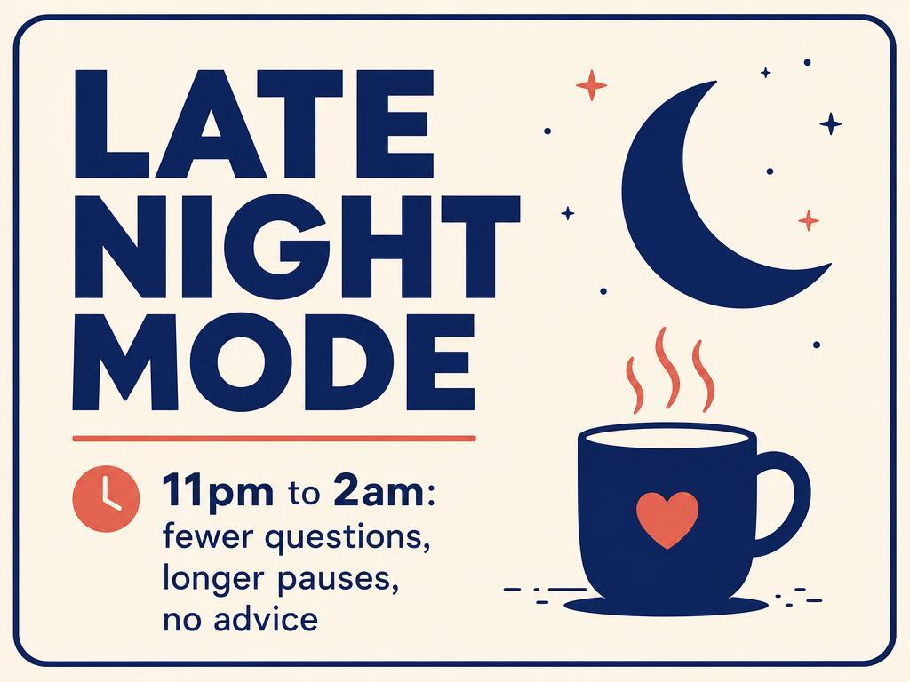 Card reading Late Night Mode, 11pm to 2am, fewer questions, longer pauses